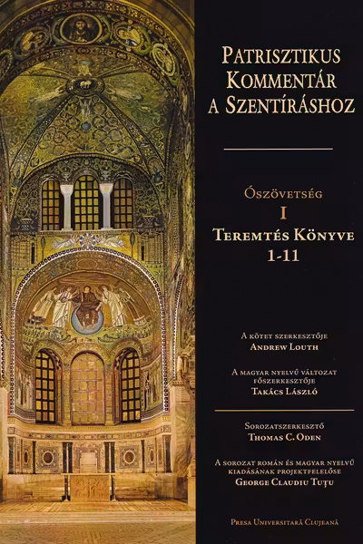 Patrisztikus kommentár a Szentíráshoz. Ószövetség I