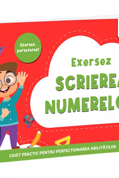 Exersez scrierea numerelor