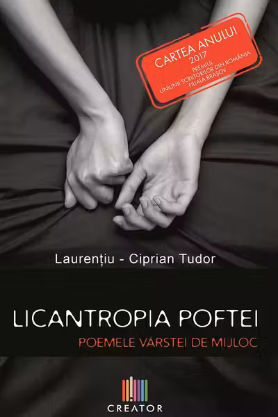 Licantropia poftei. Poemele vârstei de mijloc