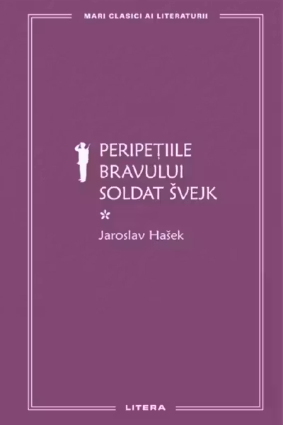 Peripetiile bravului soldat Svejk - Volumul I