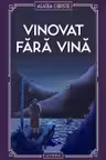 VINOVAT FARA VINA.