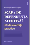 Scapă de dependența afectivă!