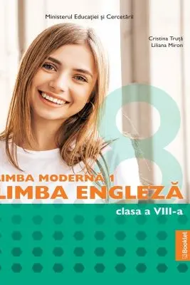 Manual Limba Moderna 1 Limba Engleza. Clasa a 8-a