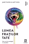Lumea fratilor Tate