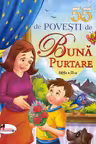 55 de povesti de buna purtare