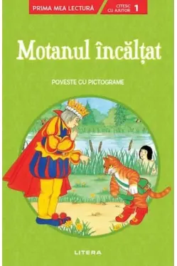 Prima mea lectura. MOTANUL INCALTAT. Poveste cu pictograme. Nivelul 1