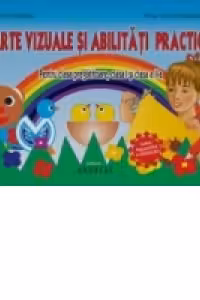 Arte vizuale şi Abilităţi practice, cls. 0,1,2 (color)