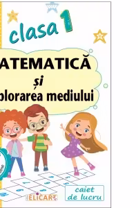 Matematica si explorarea mediului. Clasa 1. Partea 1 (E)