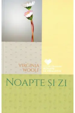 Cele mai frumoase romane de dragoste. Noapte si zi de