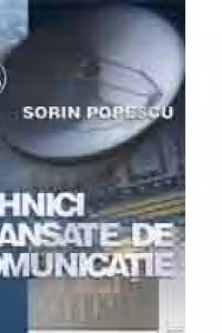 Tehnici avansate de comunicatie
