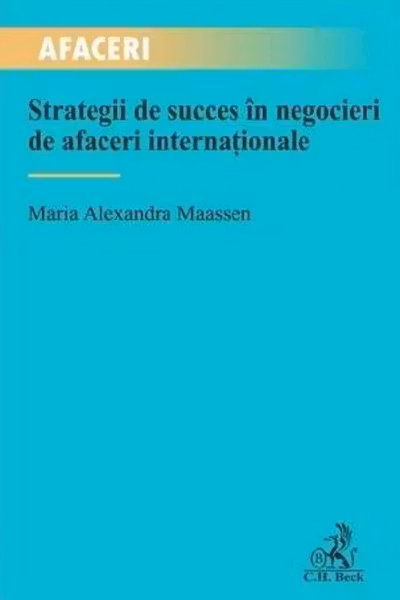Strategii de succes in negocieri de afaceri internationale
