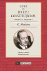 Curs de drept constituțional Volumul III Fascicula I