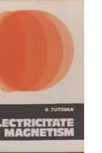 Electricitate si magnetism (vol.1)