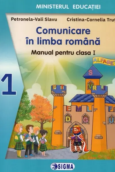 Comunicare în limba română - Clasa 1 - Manual