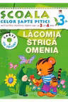 Lacomia strica omenia 3-4 ani/3+