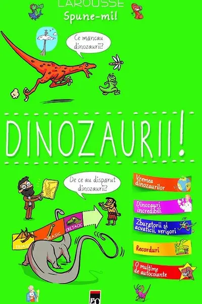 Spune-mi! Dinozaurii!