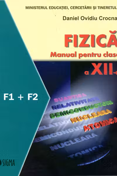 Manual fizică clasa 12 F1 + F2