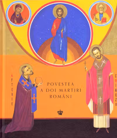 Povestea a doi martiri romani