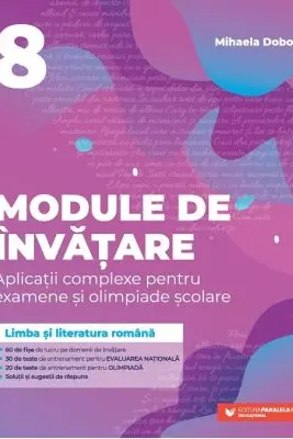 Limba si literatura romana - Clasa 8 - Module de invatare