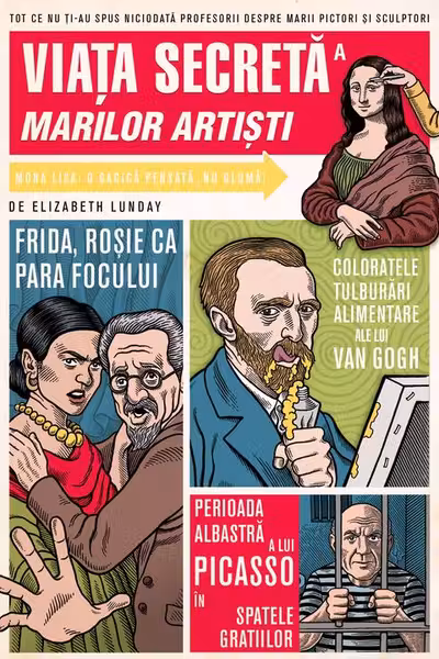 Viata secreta a marilor artisti