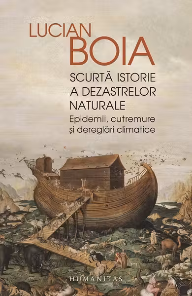 Scurta istorie a dezastrelor naturale