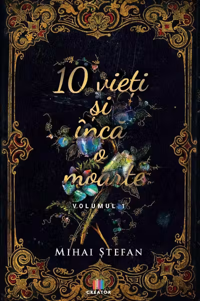 10 vieți și încă o moarte Vol.1