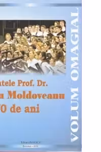 Parintele Prof. Dr. Nicu Moldoveanu la 70 de ani - Pr. prof. univ. dr. Vasile Stanciu