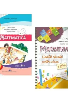 Pachet pentru Matematica clasa a 3-a - Tudora Pitila, Cleopatra Mihailescu
