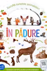 Asculta sunetele animalelor - In Padure