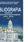 Bibliografia Revistei Biserica Ortodoxa Romana (1874-2014). Volumul III - Al. Stanciulescu Barda, Cristian Stanciulescu-Barda