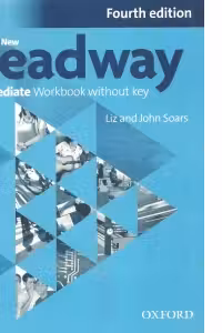 New Headway Fourth Edition Intermediate Workbook without key