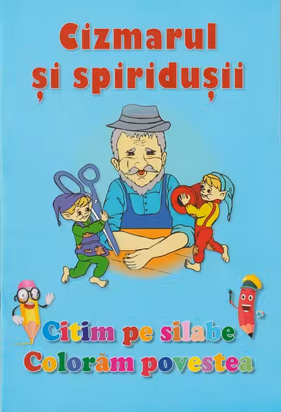 Citim pe silabe si coloram povestea Cizmarul si Spiridusii