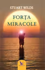 Forta si miracole - Editie revizuita