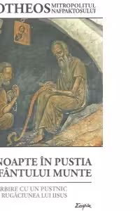 O noapte în pustia Sfântului Munte