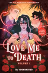 Love Me to Death - Volume 1