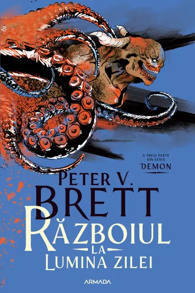 Razboiul la lumina zilei (Seria DEMON partea a III-a)