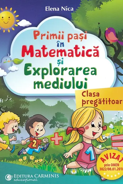 Primii pași în Matematică și Explorarea mediului - Clasa pregătitoare