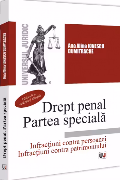 Drept penal. Partea speciala. Editia a 2-a, revazuta si adaugita