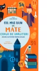 CEL MAI BUN LA MATE. SCOALA DE VRAJITORI