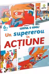 Un super erou in actiune
