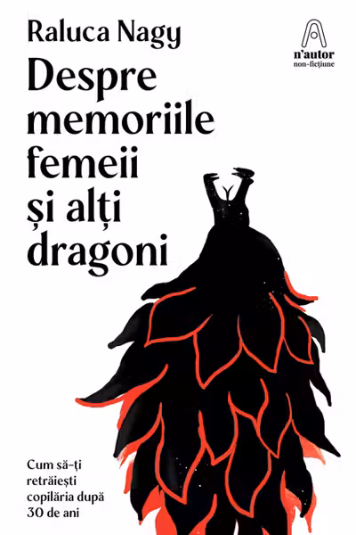 Despre memoriile femeii si alti dragoni