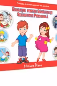 Educatie pentru sanatate si securitate personala