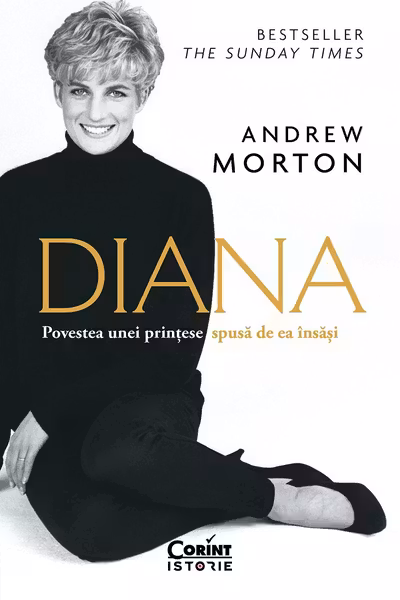 Diana. Povestea unei printese spusa de ea insasi