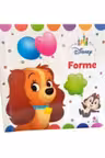 DISNEY BABY. Forme