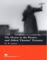 MR2 - The House in the Picture and Abbot Thomas Treasure