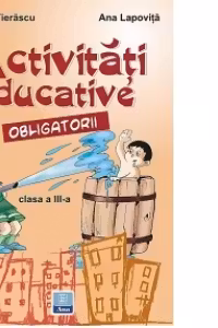 Activitati educative obligatorii (clasa a III-a)
