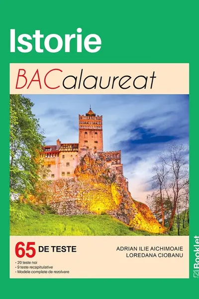 Istorie. Bacalaureat. 65 de teste