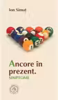 Ancore in prezent. Simptome