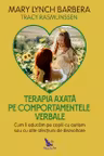 Terapia axata pe comportamentele verbale-Ed.revizuita