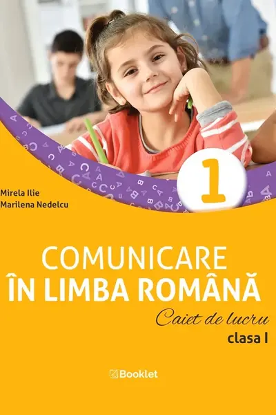 Comunicare în limba română - Clasa 1 - Caiet de lucru